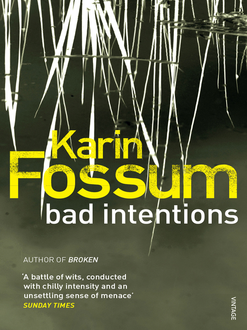 Title details for Bad Intentions by Karin Fossum - Available